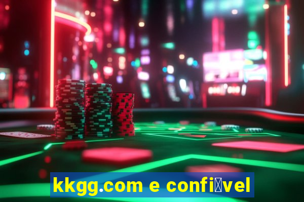 kkgg.com e confi谩vel